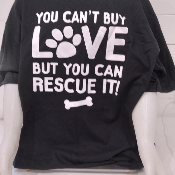 You can't buy love but you can rescue it Tshirt - Picture 3 of 4